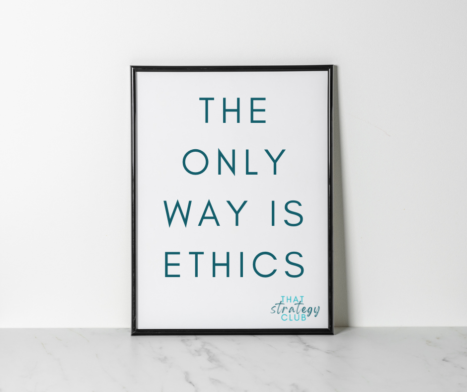 Framed A4 poster with 'The Only Way is Ethics' text on a white background