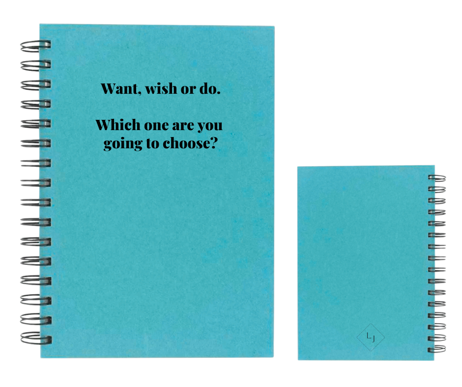 Lisa Johnson Notebooks - 4 colours - 4 quotes to choose from