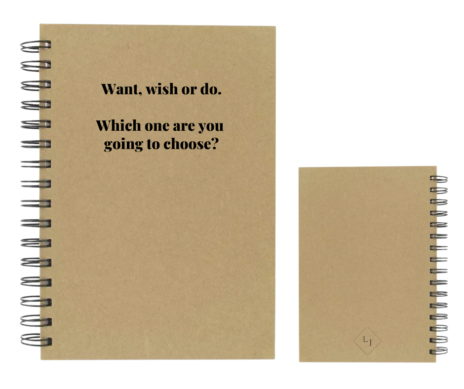 Lisa Johnson Notebooks - 4 colours - 4 quotes to choose from